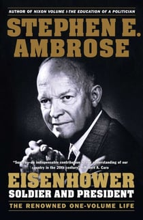 Eisenhower - Soldier and President