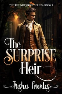 The Surprise Heir - The Thunderbolt Series, #1
