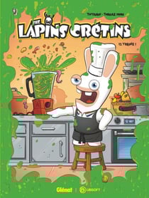 The Lapins Crétins - Tome 13 - Toqués !
