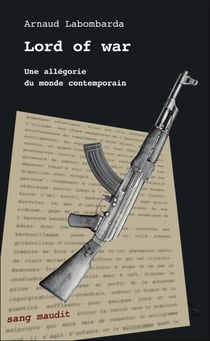 Lord of war - Une allégorie du monde contemporain