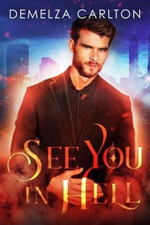 See You in Hell - Mel Goes to Hell series, #2