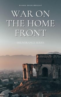 War on the Home Front - Deliverance