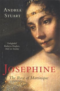 Josephine - The Rose of Martinique