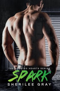 Spark (Boosted Hearts #4) - Boosted Hearts, #4