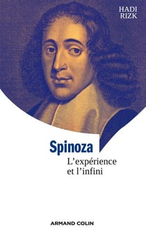 Spinoza - L'expérience et l'infini