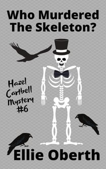 Who Murdered the Skeleton? - Who Murdered...?, #6