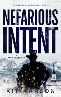 Nefarious Intent - The Anderson Chronicles, #4