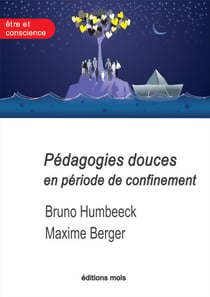 Pédagogies douces en période de confinement - Essai pédagogique