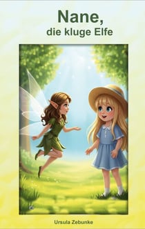 Nane, die kluge Elfe