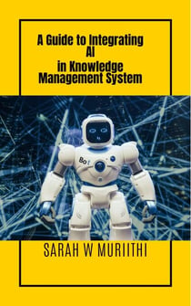 A Guide to Integrating AI in Knowledge Management System - 1
