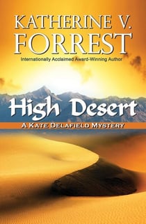 High Desert - A Kate Delafield Mystery, #9