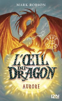 L'Oeil du dragon - tome 4 Aurore