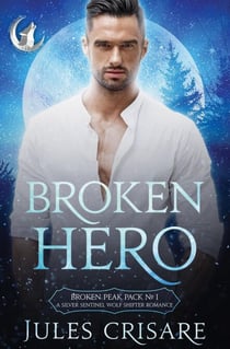 Broken Hero - Broken Peak Pack, #1