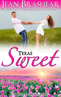 Texas Sweet - Sweetgrass Springs, #10