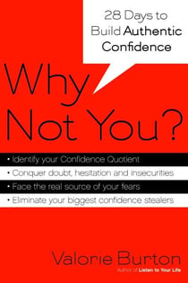 Why Not You? - Twenty-eight Days to Authentic Confidence