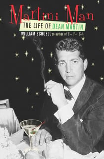 Martini Man - The Life of Dean Martin