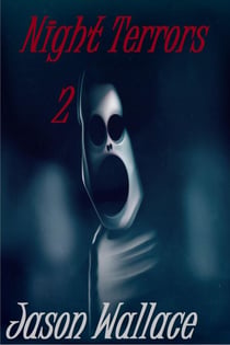 Night Terrors 2 - Horror, Suspense, Thrillers, and Chillers, #16