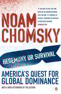 Hegemony or Survival - America's Quest for Global Dominance