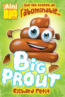 Sur les traces de l'abominable... Big Prout - Sur les traces de l'abominable... Big Prout