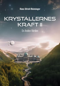 Krystallernes Kraft Bind 2 - En Anden Verden