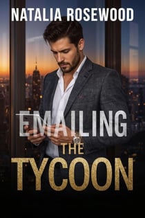 Emailing the Tycoon - Billionaire Messages