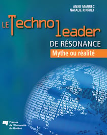 Le technoleader de résonance - Mythe ou réalité