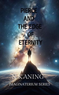 Pierce and the Edge of Eternity - Imaginaterium, #5