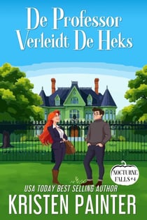 De Professor Verleidt De Heks - Nocturne Falls Nederlands, #4