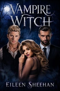 Vampire Witch - Vampire Witch Trilogy, #1