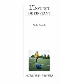 L'Instinct de l'instant