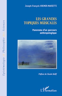 Les grandes topiques musicales - Panorama d'un parcours anthropologique
