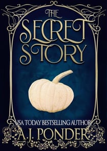 The Secret Story - The Sylvalla Chronicles
