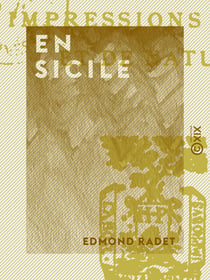 En Sicile - Impressions d'art et de nature