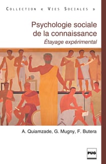 Psychologie sociale de la connaissance - Etayage expérimental