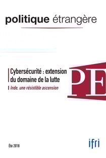 Cybersécurité : extension du domaine de la lutte - Inde, une résistible ascension