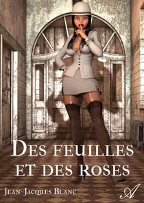 Des feuilles et des roses