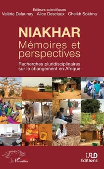 NIAKHAR Mémoires et perspectives - Recherches pluridisciplinaires sur le changement en Afrique
