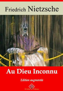 Au dieu inconnu – suivi d'annexes - Nouvelle édition 2019