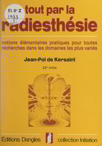 Tout par la radiesthésie