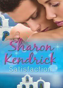Satisfaction - The Greek Tycoon's Baby Bargain (Greek Billionaires' Brides, Book 1) / The Greek Tycoon's Convenient Wife (Greek Billionaires' Brides, Book 2) / Bought by Her Husband