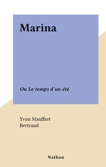 Marina - Ou Le temps d'un été