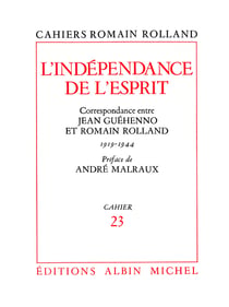 L'Indépendance de l'esprit - Correspondance de Romain Rolland à Jean Guéhenno (1919-1944), cahier n°23