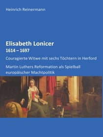 Elisabeth Lonicer - Couragierte Witwe mit sechs Töchtern in Herford