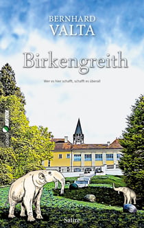Birkengreith - Wer es hier schafft, schafft es überall