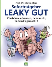 Sofortratgeber Leaky Gut - Verstehen, erkennen, behandeln - So wird's gemacht