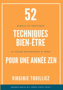 52 Techniques Bien-être pour une Année Zen