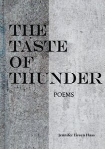The Taste of Thunder - Poems