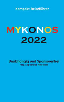 Mykonos 2022 - Reiseführer, deutsche Ausgabe