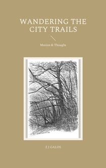Wandering the City Trails - Motion & Thought