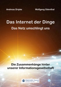Das Internet der Dinge - Das Netz umschlingt uns